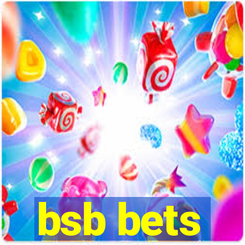 bsb bets